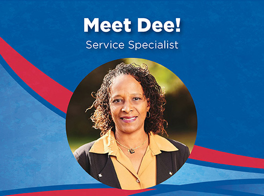 Meet Dee! Service Specialist