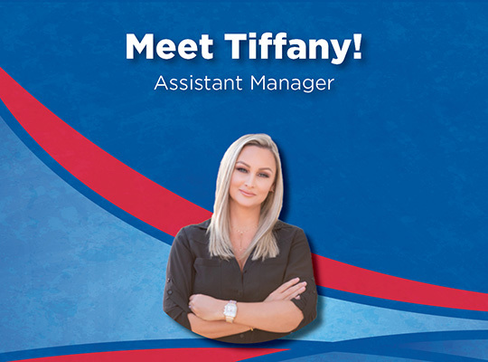 Meet Tiffany! Assistant Manager