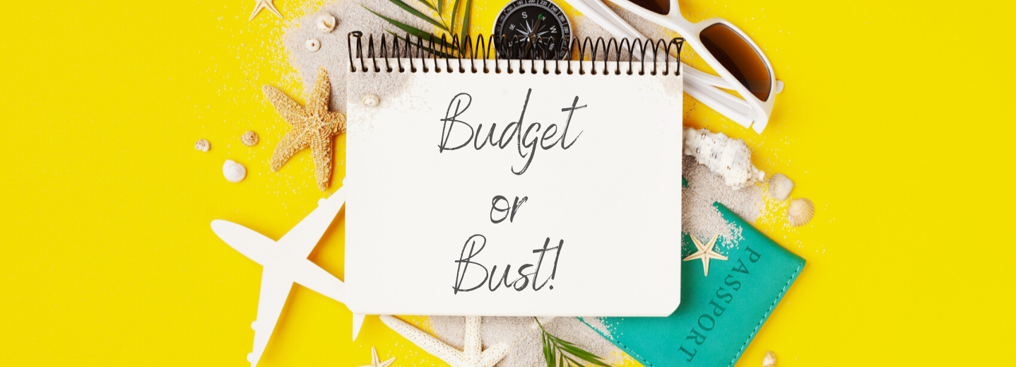 Budget or Bust