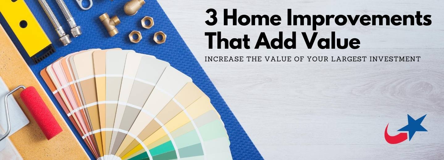 3 Home Improvements That Add Value