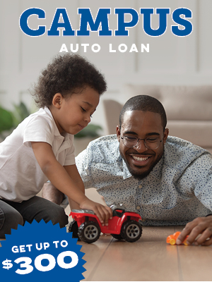 CAMPUS Auto Loan: Get up to $300