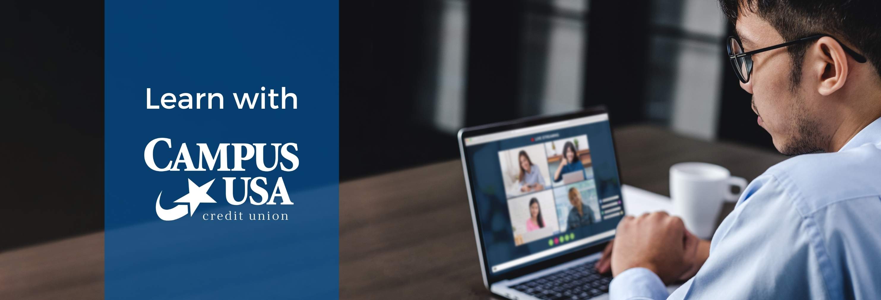 Learn with CAMPUS USA Credit Union