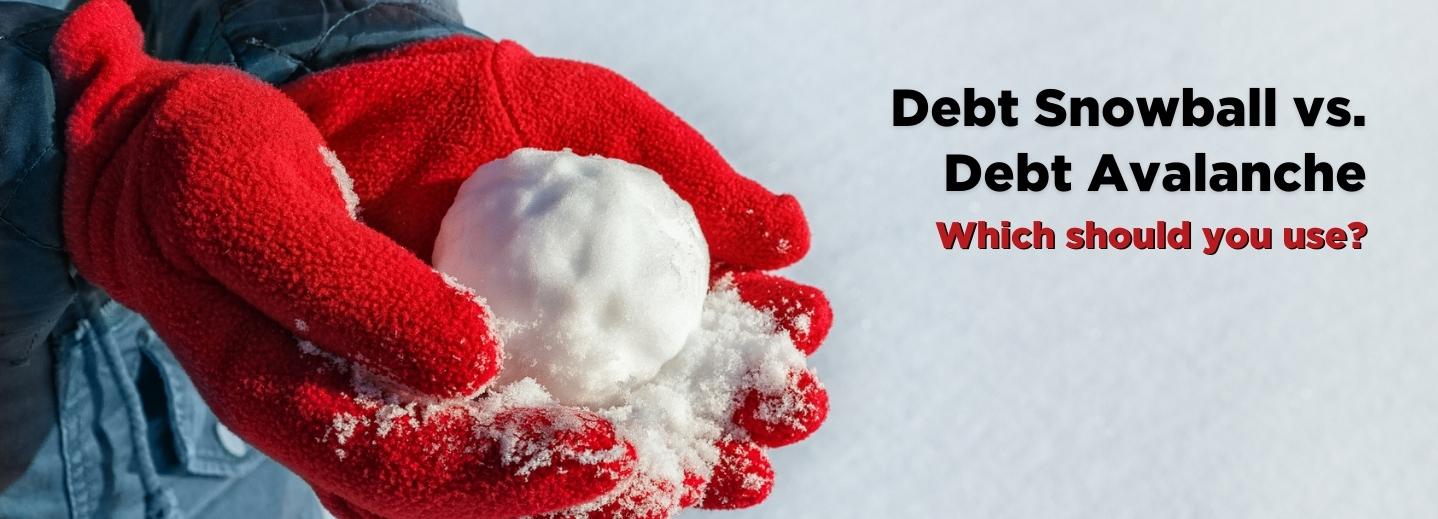 Debt Snowball vs. Debt Avalanche: Which Should You Use?