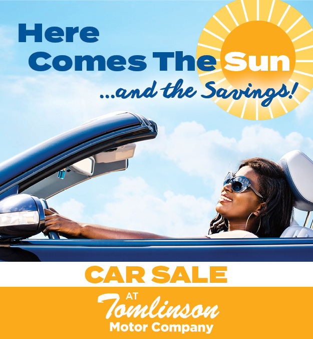 Here Comes the Sun...and the Savings! Car Sale at Tomlinson Motor Company