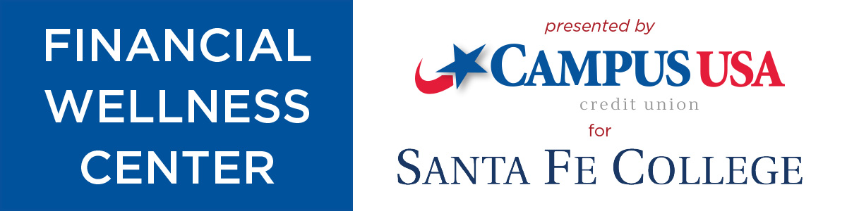 Financial Wellness Center presented by CAMPUS USA Credit Union for Santa Fe College