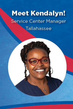 Meet Kendalyn! Service Center Manager, Tallahassee