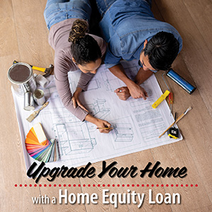 Upgrade Your Home with a Home Equity Loan