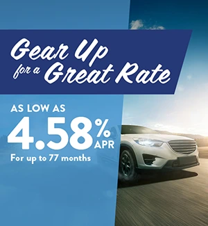 Gear Up for a Great Rate: as low as 4.58% APR for up to 77 months