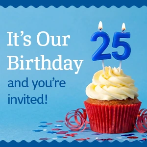It's Our (25th) Birthday and you're invited.
